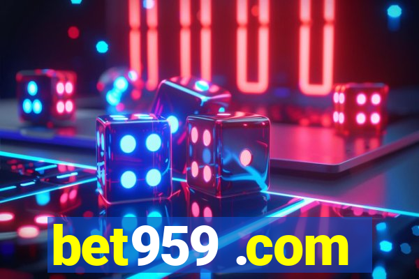 bet959 .com